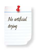 no artificial drying